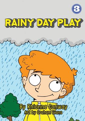 Rainy Day Play - Conway, Rhianne