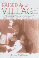 Raised by a Village: Growing Up in Greenport