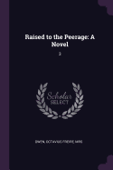 Raised to the Peerage: A Novel: 3