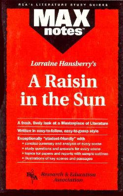 Raisin in the Sun, a (Maxnotes Literature Guides) - Morrin, Maxine