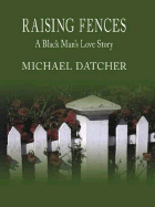 Raising Fences