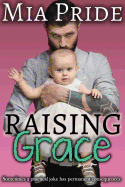 Raising Grace: A Contemporary Romantic Comedy