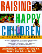Raising Happy Children: A Parent's Guide