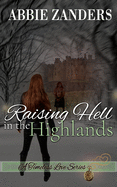 Raising Hell in the Highlands: A Time Travel Romance