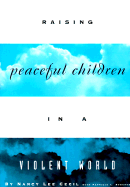 Raising Peaceful Childr - Cecil, Nancy Lee, and Roberts, Patricia L