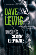 Raising Skinny Elephants...