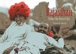 Rajasthan: Under the Desert Sky