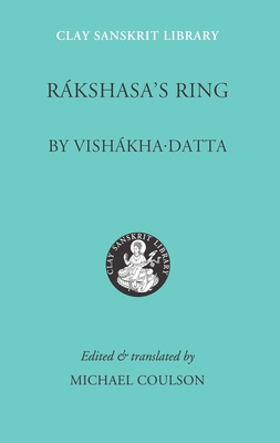Rakshasa's Ring - Vishakha-datta, and Coulson, Michael (Translated by)