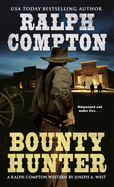 Ralph Compton: Bounty Hunter
