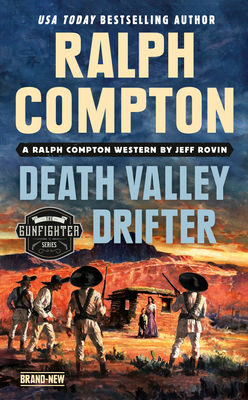 Ralph Compton Death Valley Drifter - Rovin, Jeff, and Compton, Ralph