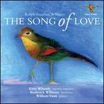 Ralph Vaughan Williams: The Song of Love