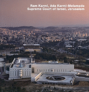 Ram Karmi, Ada Karmi-Melamede Supreme Court of Israel, Jerusalem