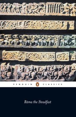Rama the Steadfast: An Early Form of the Ramayana - Valmiki, and Brockington, John (Translated by), and Brockington, Mary (Translated by)