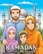 Ramadan Libro da Colorare per Bambini: 35 Immagini Carine del Ramadan da Colorare