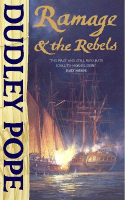 Ramage and the Rebels - Pope, Dudley