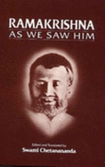 Ramakrishna as We Saw Him - Chetanananda, Swami (Editor)