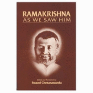 Ramakrishna as We Saw Him - Chetanananda, Swami (Editor)