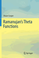 Ramanujan's Theta Functions