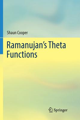 Ramanujan's Theta Functions - Cooper, Shaun