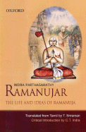 Ramanujar: The Life and Ideas of Ramanuja