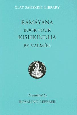 Ramayana Book Four: Kishkindha - Valmiki, and Lefeber, Rosalind (Translated by)