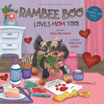 Rambee Boo Loves Mom Too! - Korde Pagnoni, Reena