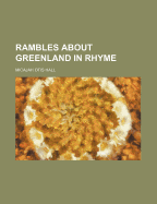 Rambles about Greenland in rhyme