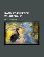 Rambles in Upper Wharfedale