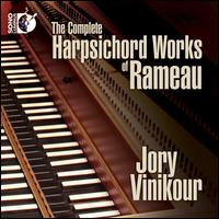 Rameau: Complete Harpsichord Works - Jory Vinikour (harpsichord)