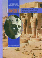 Rameses II: Pharaoh of the New Kingdom - Thomas, Susanna