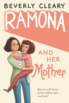 Ramona and Her Mother: A National Book Award Winner - Cleary, Beverly