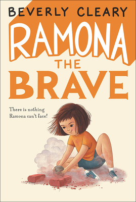 Ramona the Brave - Cleary, Beverly