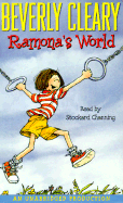 Ramona's World - Cleary, Beverly, and Channing, Stockard (Read by)
