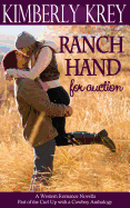 Ranch Hand for Auction: A Western Romance Novella
