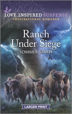 Ranch Under Siege - Smith, Sommer