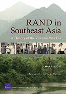 RAND in Southeast Asia: A History of the Vietnam War Era