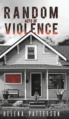 Random Acts of Violence - Patterson, Helena