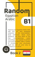 Random Egyptian Arabic B1 (Book 2)