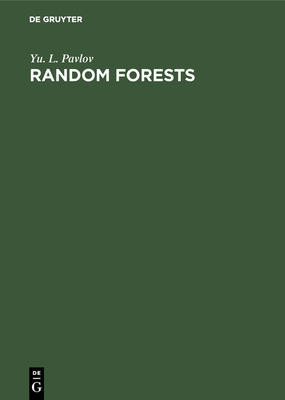 Random Forests - Pavlov, Yu L