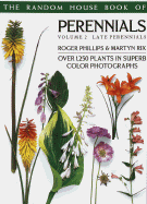 Random House Book of Perennials Volume 2: Late Perennials (Pan Garden Plants Series) - Phillips, Roger, and Rix, Martyn E