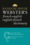 Random House Webster's French-English/English-French Dictionary - Random House Reference (Creator)