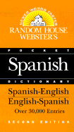 Random House Webster's Pocket Spanish Dictionary: Second Edition - Random House (Editor)