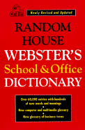 Random House Webster's School and Office Dictionary