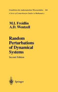 Random Perturbations of Dynamical Systems