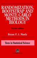 Randomization, Bootstrap and Monte Carlo Methods in Biology, Second Edition