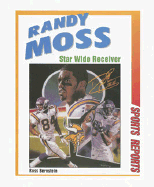 Randy Moss: Star Wide Receiver