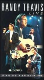 Randy Travis: Live - It was Just a Matter of Time - Steve Binder