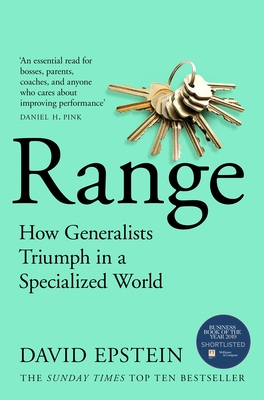 Range: How Generalists Triumph in a Specialized World - Epstein, David