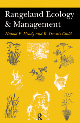 Rangeland Ecology And Management - Heady, Harold
