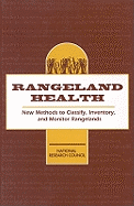 Rangeland Health: New Methods to Classify, Inventory, and Monitor Rangelands